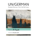 Un/German: Racialized Otherness in Post-Cold War Europe