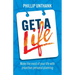 Get a Life: Make the most of your time with proactive personal planning