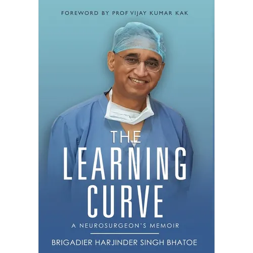 The Learning Curve - A Neurosurgeon's Memoir