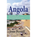 Angola: Travel Guide and Environmental Discovery