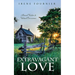 Extravagant Love: Abused Victim to Valued Overcomer