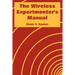 The Wireless Experimenter's Manual
