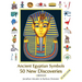 Ancient Egyptian Symbols: 50 New Discoveries: Abridged edition