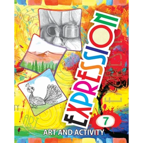 Expression Art and Activity Book 7 for Young Adults to Learn and Practice Fine Arts and Simple Crafts with household material