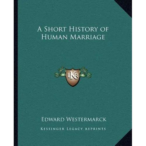 A Short History of Human Marriage
