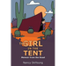 The Girl in the Tent: Memoir from the Road
