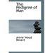 The Pedigree of Man