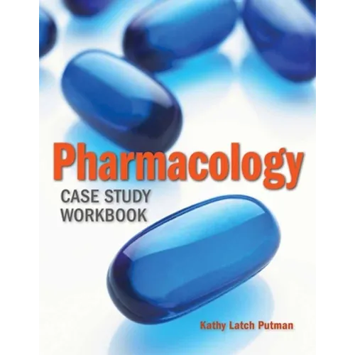 Pharmacology Case Study Workbook