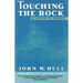 Touching the Rock: An Experience of Blindness