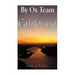 By Ox Team to California: A Narrative of Crossing the Plains in 1860