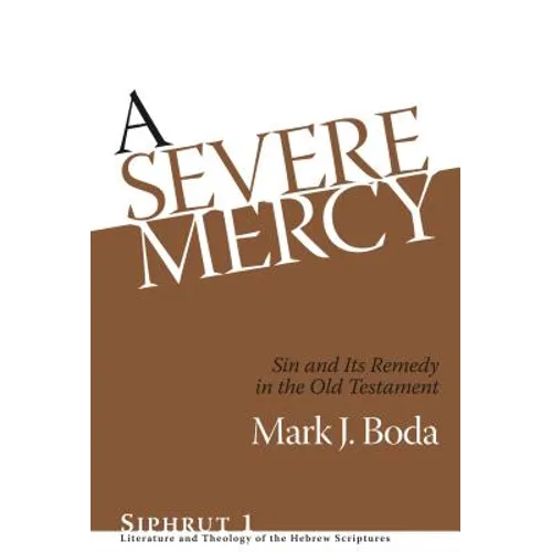 Siphrut: Sin and Its Remedy in the Old Testament