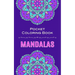 Mandalas Pocket Coloring Book: 40 Circular Mandalas To Color In Pocket Size