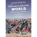 The Twentieth-Century World, 1914 to the Present: State of Modernity