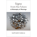 Signs from the Future: A Philosophy of Warnings