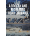 A Broken And Redeeming Road Forward