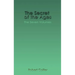 The Secret of the Ages