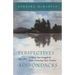 Perspectives on the Adirondacks: A Thirty-Year Struggle by People Protecting Their Treasure