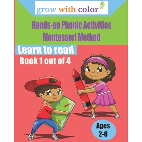 Hands-on Phonic Activities Montessori Method: Learn to Read Book 1