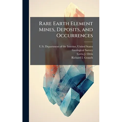 Rare Earth Element Mines, Deposits, and Occurrences