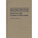 Sound-On-Film: Interviews with Creators of Film Sound