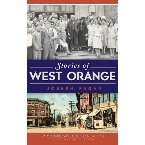 Stories of West Orange