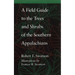 A Field Guide to the Trees and Shrubs of the Southern Appalachians