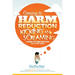 Coming to Harm Reduction Kicking & Screaming: Looking for Harm Reduction in a 12-Step World