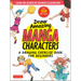 Draw Amazing Manga Characters: A Drawing Exercise Book for Beginners - Learn the Secrets of Japanese Illustrators (Learn 81 Poses; Over 850 Illustrati