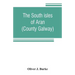 The south isles of Aran (County Galway)