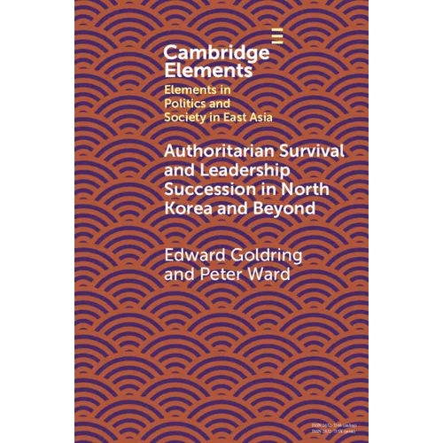 Authoritarian Survival and Leadership Succession in North Korea and Beyond