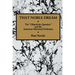 That Noble Dream: The 'Objectivity Question' and the American Historical Profession