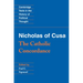 Nicholas of Cusa: The Catholic Concordance