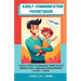 Early Communication Pocketbook: 3 Easy Steps to Enhance Your Child's Speech and Language Development in Just 7 Days!