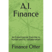 A.I. Finance: An Experimental Exercise in human and A.I. collaboration