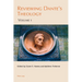Reviewing Dante's Theology: Volume 1