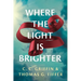 Where the Light Is Brighter