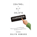 Control + Alt + Delete LEADERSHIP