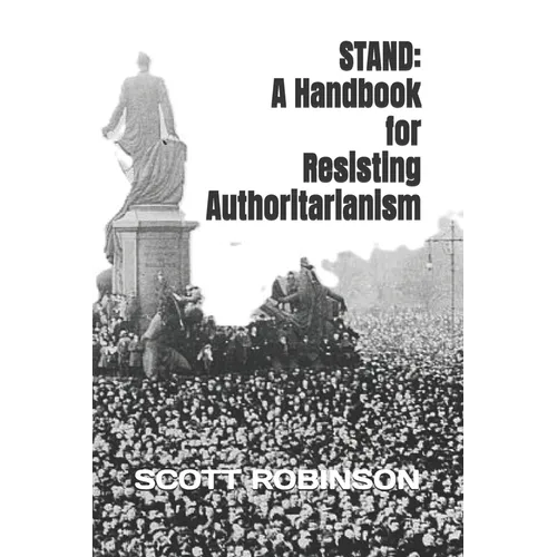 Stand: A Handbook for Resisting Authoritarianism