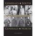 Generals South, Generals North: The Commanders of the Civil War Reconsidered