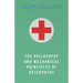 The Philosophy and Mechanical Principles of Osteopathy