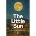 The Little Sun And Other Bilingual Spanish-English Stories for Kids