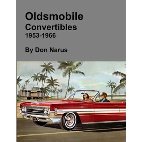 Oldsmobile Convertibles 1953-1966