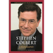 Stephen Colbert: A Biography