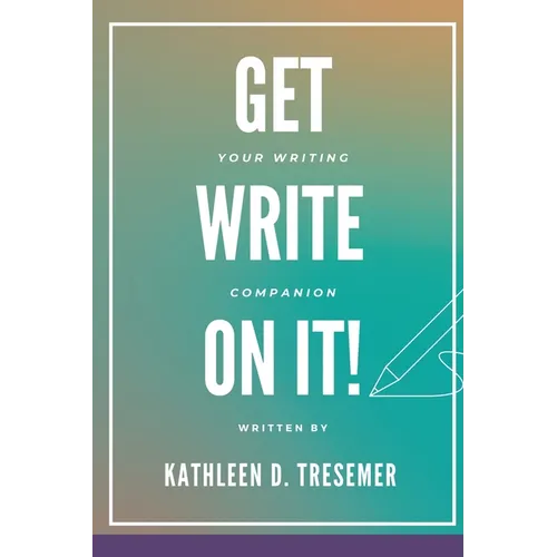 Get Write On It: Your Writing Companion