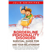 Borderline Personality Disorder Survival Guide for You and Your Relationship: Manage, Treat and Recover BPD Through the Power of Dialectical Behaviora