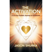 The Activation: A 23-Day Guided Journey to Greatness