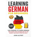 Learning German for Beginners: 1222 Phrases to Learn German and Grow your Vocabulary in the Easiest and Most Effective Way! (Complete German Phraseboo