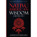 Native American Wisdom: A Comprehensive Guide to The History, Culture & Herbal Healing Practices of Indigenous Americans: (2 Books in 1)
