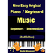 New Easy Original Piano / Keyboard Music - Beginners - Intermediate (2nd Edition)