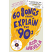 60 Songs That Explain the '90s